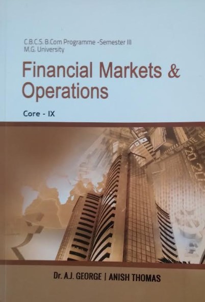 Financial Markets & Operations B.Com. Semester 3 MG University